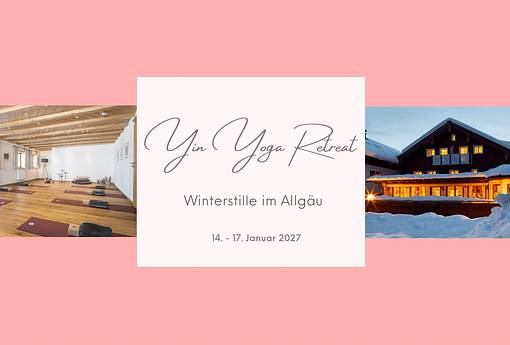 Yin Yoga Retreat Winterstille im Allgäu Yin Yoga Retreat Winterstille im Allgäu