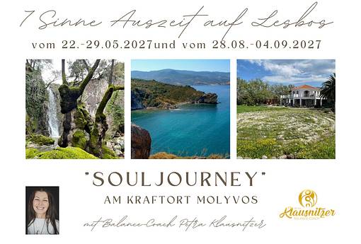 "Souljourney" Achtsamkeit & Coaching & Kreativität auf Lesbos in Griechenland "Souljourney" Achtsamkeit & Coaching & Kreativität auf Lesbos in Griechenland