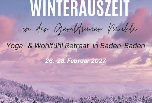 Dein Yoga-und Wohlfühl-Retreat in der Geroldsauer Mühle Dein Yoga-und Wohlfühl-Retreat in der Geroldsauer Mühle