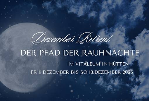 Der Pfad der Rauhnächte Der Pfad der Rauhnächte