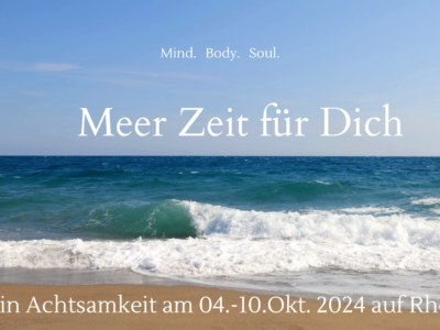 Achtsamkeit & Meditation - Retreat für Körper, Geist und Seele: Kraftquellen Rhodos