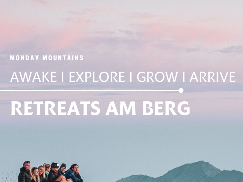 AWAKE I EXPLORE I GROW I ARRIVE - Explore your Inner Mountains - Dich am Berg als Frau kennenlernen