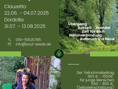 Visionssuche - 12 tägiges InitiationsRitual incl. 4 Tagen Solozeit / Friaul Italien