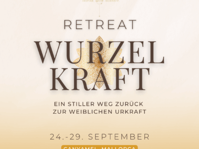 Wurzelkraft - Zurück in deine Urkraft
