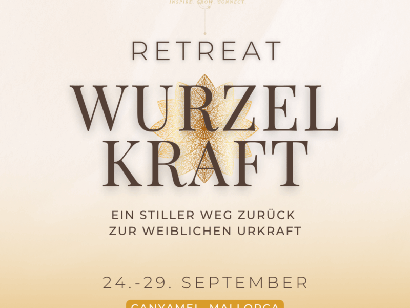 Wurzelkraft - Zurück in deine Urkraft