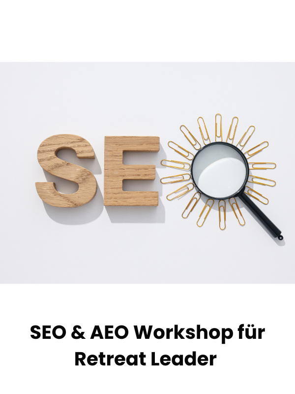 SEO und AEO Workshop für Retreat Leader